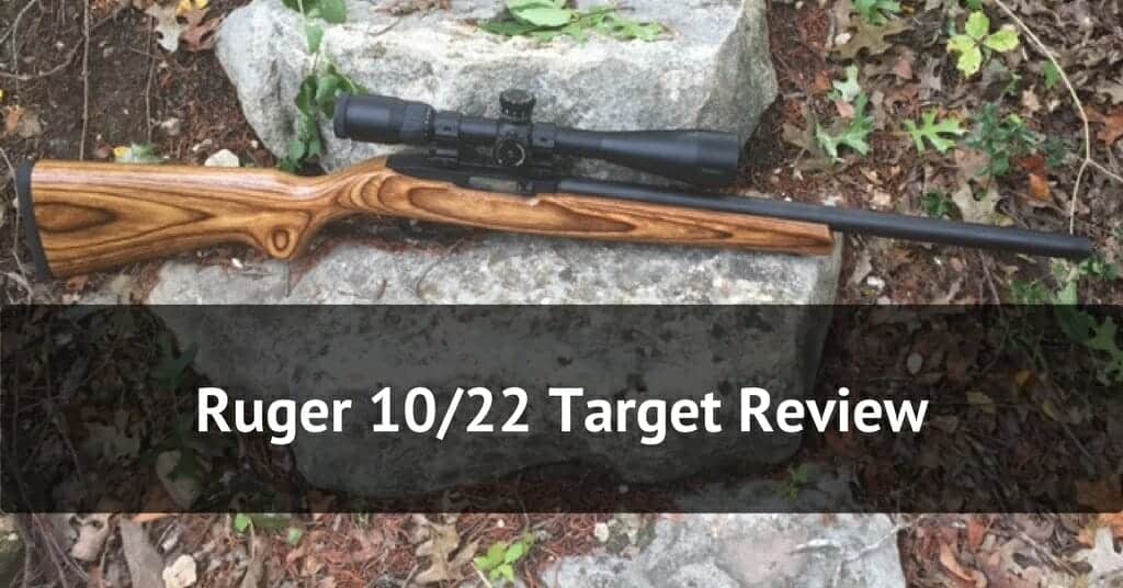 Ruger 1022 Target Review